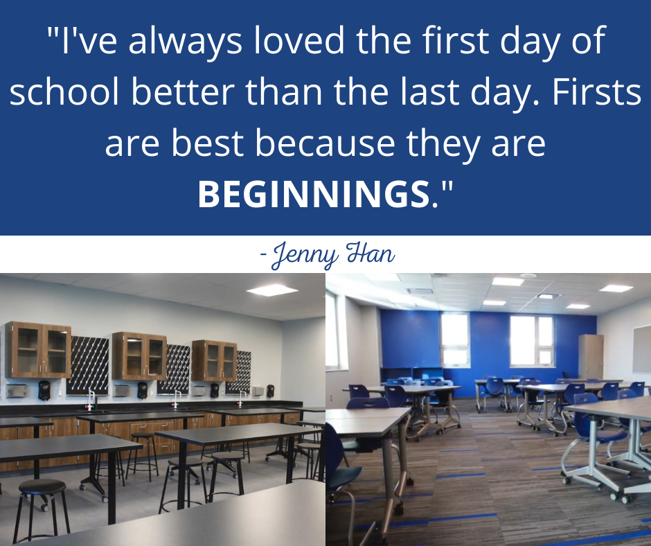 I've always loved the first day of school better than the last day. Firsts are best because they are beginnings. - Jenny Han